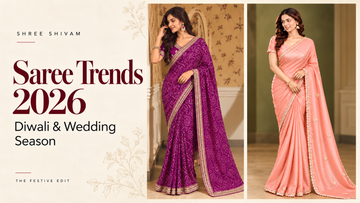 Saree Trends 2026 for Diwali & Weddings | Shree Shivam